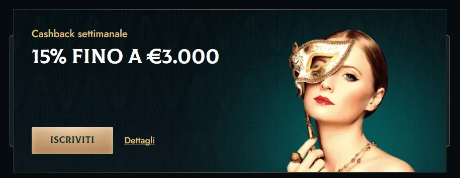Cashback settimanale: 15% fino a €3.000